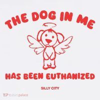 The Dog In Me Has Been Euthanized Visor