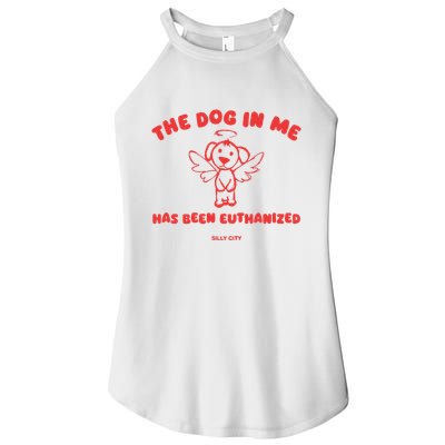 The Dog In Me Has Been Euthanized Women's Perfect Tri Rocker Tank