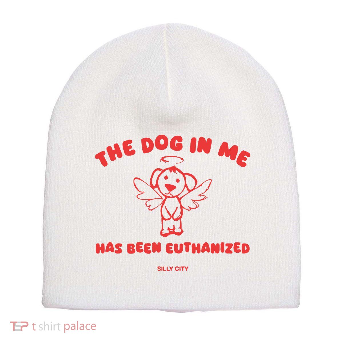 The Dog In Me Has Been Euthanized Short Acrylic Beanie