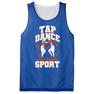 Tap Dance Is My Favorite Sport Tap Dance Cute Gift Mesh Reversible Basketball Jersey Tank