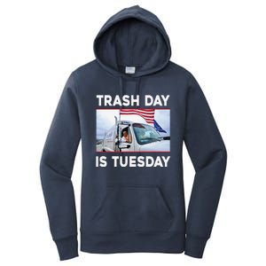 Trash Day Is Tuesday Trump Garbage Truck Love America Women's Pullover Hoodie