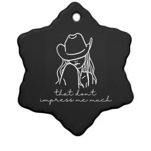 That Dont Impress Me Much Country Girl Ceramic Star Ornament