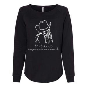 That Dont Impress Me Much Country Girl Womens California Wash Sweatshirt