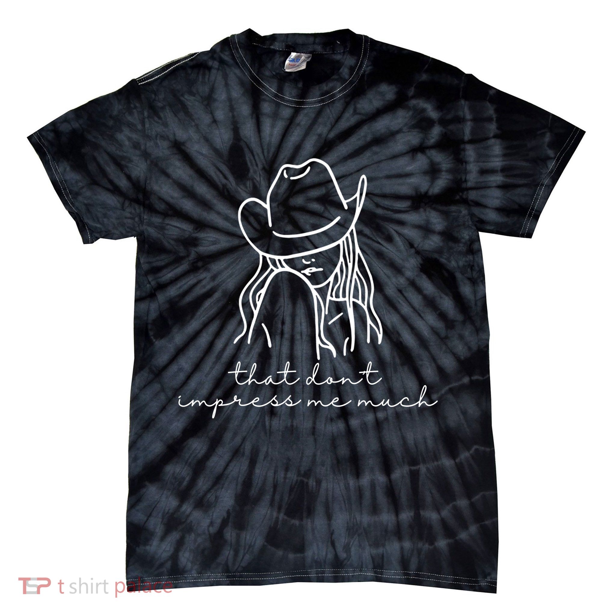 That Dont Impress Me Much Country Girl Tie-Dye T-Shirt