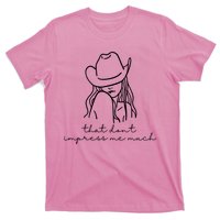 That Dont Impress Me Much Country Girl T-Shirt