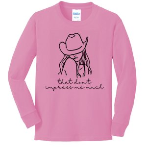 That Dont Impress Me Much Country Girl Kids Long Sleeve Shirt