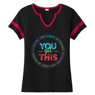 Testing Day Its Test Day You Got This Teacher Student Kids Ladies Halftime Notch Neck Tee