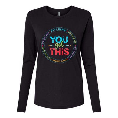 Testing Day Its Test Day You Got This Teacher Student Kids Womens Cotton Relaxed Long Sleeve T-Shirt