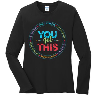 Testing Day Its Test Day You Got This Teacher Student Kids Ladies Long Sleeve Shirt