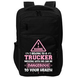 Truck Driver I Love My Trucker Wife Girlfriend Girl Impact Tech Backpack