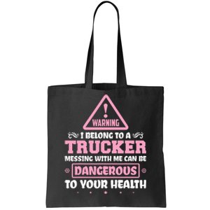 Truck Driver I Love My Trucker Wife Girlfriend Girl Tote Bag