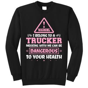 Truck Driver I Love My Trucker Wife Girlfriend Girl Tall Sweatshirt