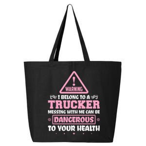 Truck Driver I Love My Trucker Wife Girlfriend Girl 25L Jumbo Tote