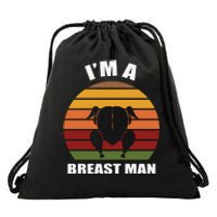 Thanksgiving Day I’m A Breast Man Turkey Drawstring Bag