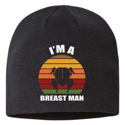 Thanksgiving Day I’m A Breast Man Turkey Sustainable Beanie