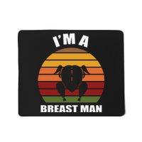 Thanksgiving Day I’m A Breast Man Turkey Mousepad