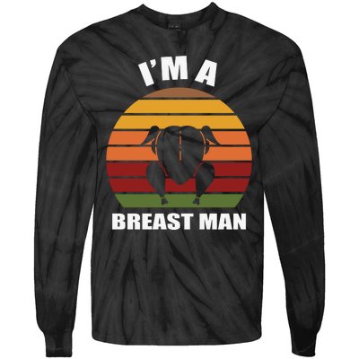 Thanksgiving Day I’m A Breast Man Turkey Tie-Dye Long Sleeve Shirt