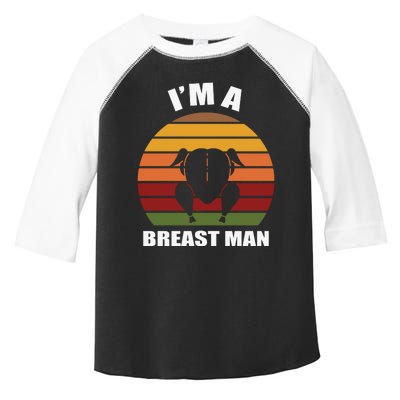 Thanksgiving Day I’m A Breast Man Turkey Toddler Fine Jersey T-Shirt