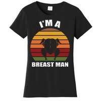 Thanksgiving Day I’m A Breast Man Turkey Women's T-Shirt