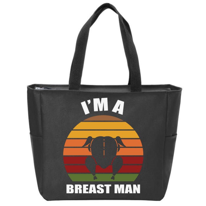 Thanksgiving Day I’m A Breast Man Turkey Zip Tote Bag