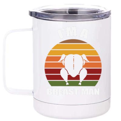 Thanksgiving Day I’m A Breast Man Turkey 12 oz Stainless Steel Tumbler Cup