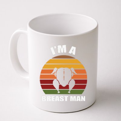 Thanksgiving Day I’m A Breast Man Turkey Coffee Mug