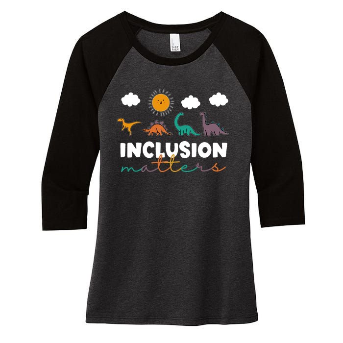 TRex Dinosaur Inclusion Matters Special Education Teacher Women's Tri-Blend 3/4-Sleeve Raglan Shirt