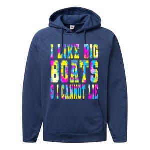 Tie Dye I Like Big Boats And I Cannot Lie Boating Lover Cute Gift Performance Fleece Hoodie