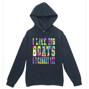 Tie Dye I Like Big Boats And I Cannot Lie Boating Lover Cute Gift Urban Pullover Hoodie