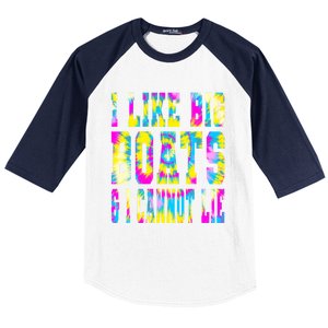 Tie Dye I Like Big Boats And I Cannot Lie Boating Lover Cute Gift Baseball Sleeve Shirt