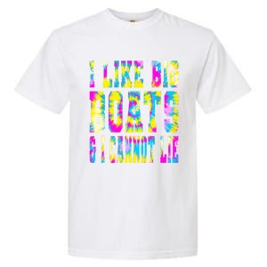 Tie Dye I Like Big Boats And I Cannot Lie Boating Lover Cute Gift Garment-Dyed Heavyweight T-Shirt