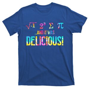 Tie Dye I Ate Some Pie And It Was Delicious Pi Day Math Love Great Gift T-Shirt