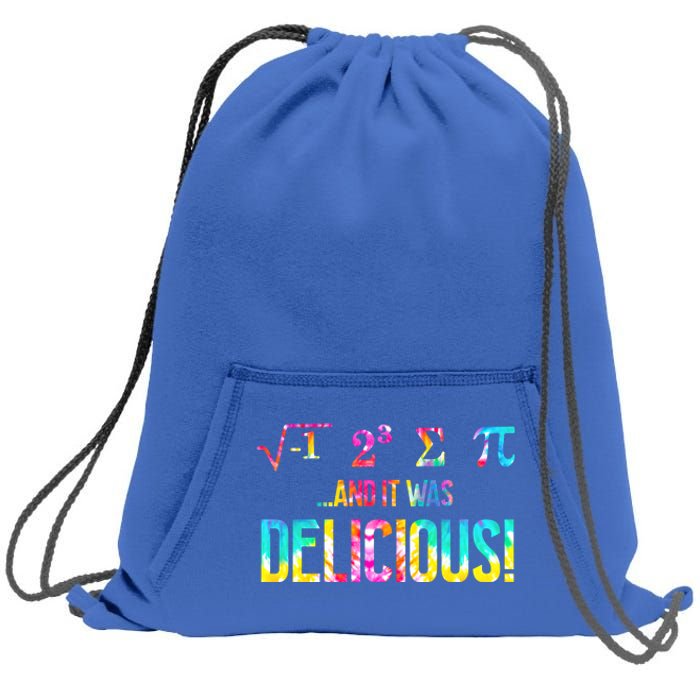 Tie Dye I Ate Some Pie And It Was Delicious Pi Day Math Love Great Gift Sweatshirt Cinch Pack Bag