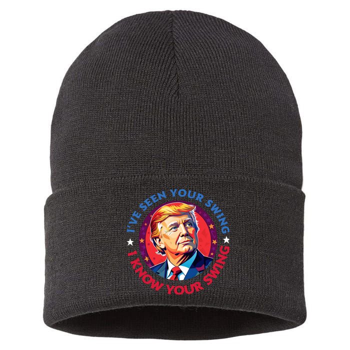 Trump Debate I’Ve Seen Your Swing I Know Your Swing Trump 2024 Quote Sustainable Knit Beanie