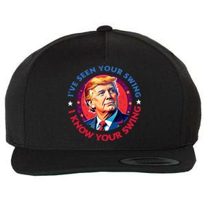 Trump Debate I’Ve Seen Your Swing I Know Your Swing Trump 2024 Quote Wool Snapback Cap