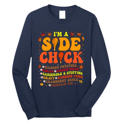 Thanksgiving Day IM A Side Chick Funny Turkey Leg Autumn Long Sleeve Shirt