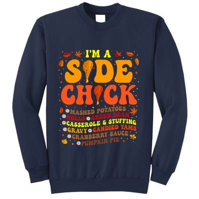 Thanksgiving Day IM A Side Chick Funny Turkey Leg Autumn Sweatshirt