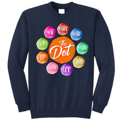 The DOT International Dot Day Tall Sweatshirt