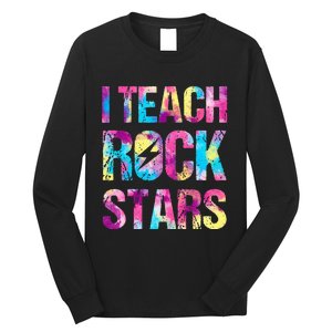 tie dye I Teach Rockstars Funny Music Teacher Long Sleeve Shirt