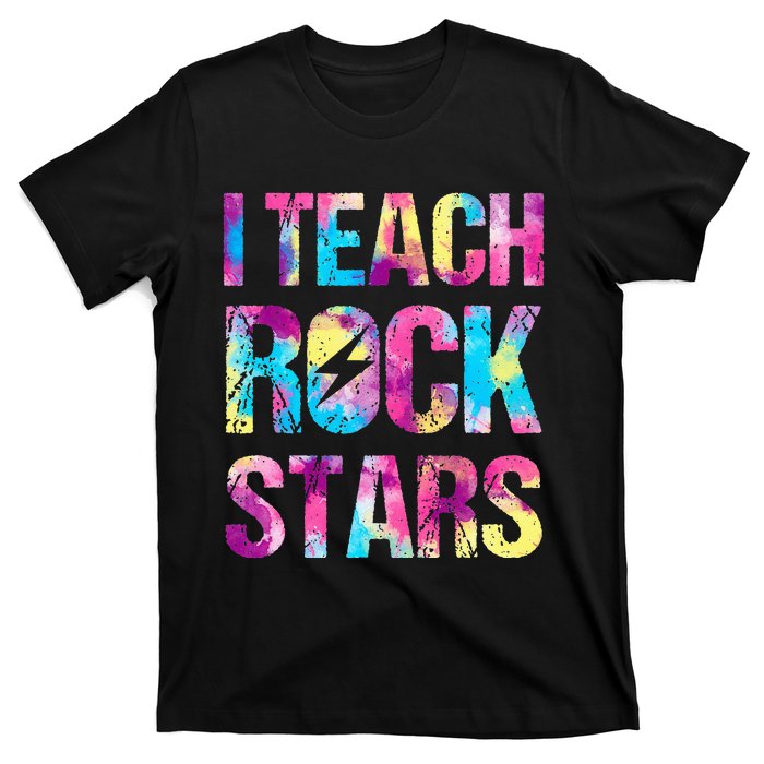 tie dye I Teach Rockstars Funny Music Teacher T-Shirt