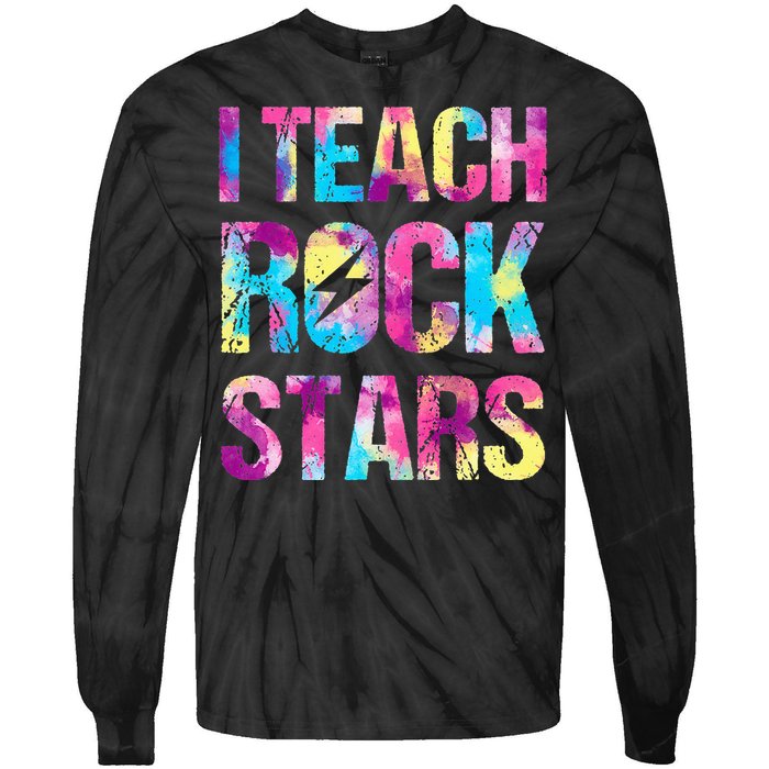 tie dye I Teach Rockstars Funny Music Teacher Tie-Dye Long Sleeve Shirt