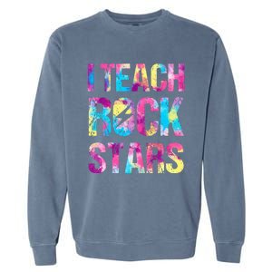 tie dye I Teach Rockstars Funny Music Teacher Garment-Dyed Sweatshirt