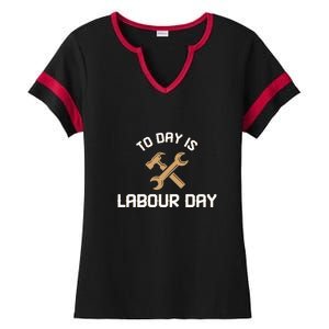 To Day Is Labor Day Gift Ladies Halftime Notch Neck Tee