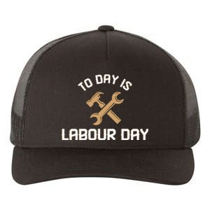 To Day Is Labor Day Gift Yupoong Adult 5-Panel Trucker Hat