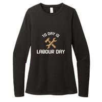 To Day Is Labor Day Gift Womens CVC Long Sleeve Shirt