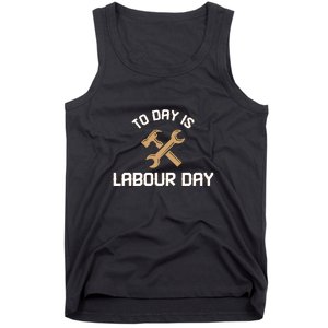 To Day Is Labor Day Gift Tank Top