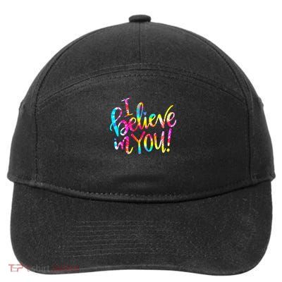 Tie Dye I Believe In You Teacher Testing Day Gift 7-Panel Snapback Hat