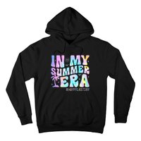 Tie Dye In My Summer Era Happy Last Day Of School Teacher Hoodie