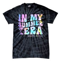 Tie Dye In My Summer Era Happy Last Day Of School Teacher Tie-Dye T-Shirt