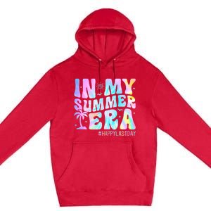 Tie Dye In My Summer Era Happy Last Day Of School Teacher Premium Pullover Hoodie